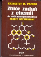 Zbiór zadań z chemii dla szkół ponadgimnazjalnych zakres rozszerzony Pazdro