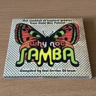 Why Not Samba - Hot Cocktail Of Tropical Grooves From Cold War Poland CD