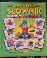 Mój Wielki Słownik Polsko- Angielski