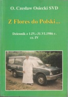 O. Czesław Osiecki SVD Z Flores do Polski