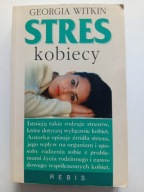 Stres kobiecy Georgia Witkin