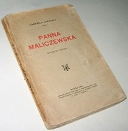 "PANNA MALICZEWSKA" SZTUKA W 3 AKTACH Gabryela Zapolska /1912
