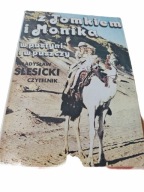 Z Tomkiem i Monika w pustyni i w puszczy W. Ślesicki