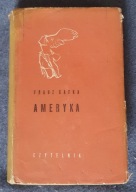 Ameryka Franz Kafka NIKE CZYTELNIK 1967r. WYDANIE PIERWSZE