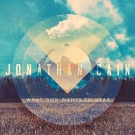 JONATHAN CAIN – What God Wants To Hear CD (JOURNEY THE BABYS BAD ENGLISH)