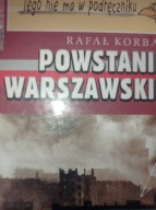 Powstanie Warszawskie Rafał Korbal