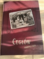 Cegłów dawniej i dziś - Danuta Grzegorczyk TW (BDB)