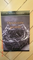 Ks. Andrzej Zwoliński - Opuszczone Gniazdo