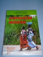 Afrykańska mozaika - Ks.Marek Pasiuk, Bronikowski