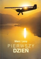 Pierwszy dzień Marc Levy