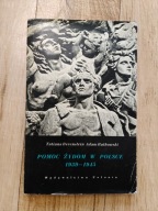 Tatiana Berenstein Adam Rutkowski - Pomoc Żydom w Polsce 1939-1945
