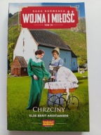 Chrzciny Wojna i miłość Tom 19 Else Berit Kristiansen Saga Norweska NOWA