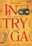Intryga : teoria i praktyka podstępu w literaturze Peter von Matt ksiazka