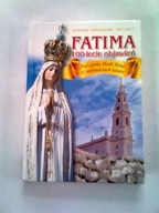 FATIMA 100-LECIE OBJAWIEŃ