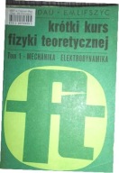 Krótki kurs fizyki teoretycznej t.1 Lev Davidovic Landau