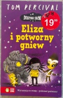 Drużyna Snów Eliza i potworny gniew - Tom Percival