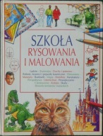 Szkoła rysowania i malowania Praca zbiorowa