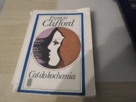 Coś do kochania Francis Clifford