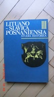 Lituano Slavica Posnaniensia Studia Historica