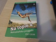 Meksykańska przygoda Zoey Dean