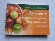 ŻYWIENIE W CHOROBACH WĄTROBY DRÓG ŻÓŁCIOWYCH I TRZUSTKI