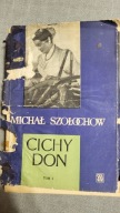CICHY DON MICHAŁ SZOŁOCHOW tom I