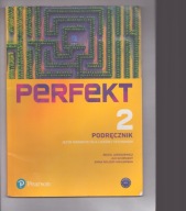 Perfekt 2. Język niemiecki dla liceów i techników. Podręcznik Anna