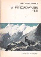 W poszukiwaniu Yeti Cyryl Staniukowicz