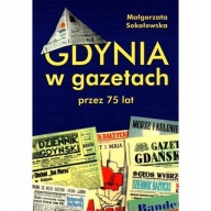 Gdynia w gazetach przez 75 lat