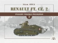 POJAZDY WOJSKA POLSKIEGO 2 Renault FT, Cz.2