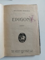 EPIGONI – MIECZYSŁAW SROKOWSKI 1922