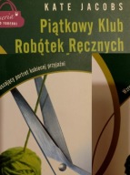 Piątkowy klub robótek ręcznych Kate Jacobs