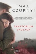 Sanatorium Zagłada Max Czornyj ksiazka
