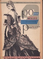 Powieść niedługo napiszę prześliczną.lata H.Sienkiewicza E.Szermentowski