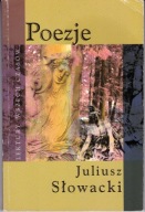 Poezje Juliusz Słowacki