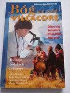 Bóg nam zesłał Vilcacorę Roman Warszewski