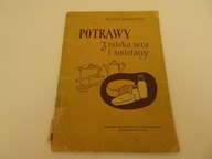 "Potrawy z mleka sera i śmietany" Halina Sadowska