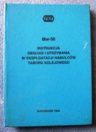Mw-56 Instr. Obsługi i utrzymania w eksploatacji hamulców taboru kolejowego