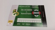 bilet GKS BEŁCHATÓW - RADOMIAK Radom 10.08.2019