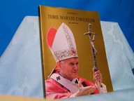 JAN PAWEŁ II MARI TOBIE MARYJO ZAWIERZAM ZDJ BDB-