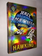 JERZY I POSZUKIWANIE KOSMICZNEGO SKARBU - Hawking
