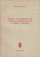 Studia nad rodowymi nazwami miejscowymi w języku polskim ; jak nowa