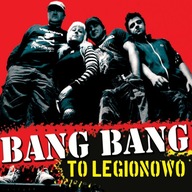 CD - BANG BANG - 'TO LEGIONOWO' - punk, jak nowa
