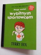 Mogę zostać wybitnym sportowcem Terry Fox Little People Big Dreams NOWA