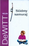 SIÓDMY SAMURAJ Helen DEWITT