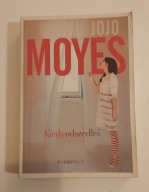 Jojo Moyes - Kiedy odszedłeś