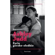 Życie gorzko-słodkie Ashley Judd biografia ksiazka