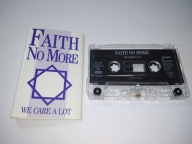 Faith No More – We Care A Lot - KASETA MC WYDANIE PL 1996 K1446
