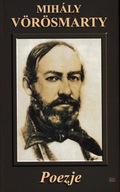 Poezje Mihaly Vorosmarty