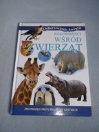 Odkrywanie świata Rekordziści wśród zwierząt